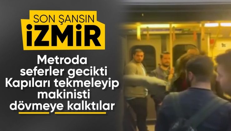İzmir’de metro arızalanınca ortalık karıştı: Kavga çıktı, kapıları tekmelediler