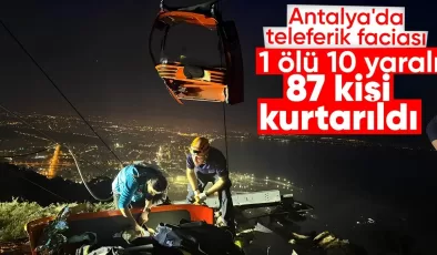 Antalya’da teleferik kazası: 1 ölü, 10 yaralı