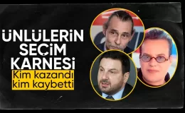 Yerel seçimlerde ünlülerin karnesi: Hangisi kazandı, hangisi kaybetti?