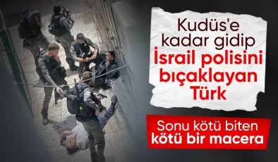 İsrail polisi Kudüs’te Türk vatandaşını öldürdü