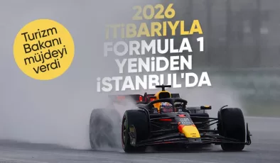 Mehmet Nuri Ersoy: Formula 1 yeniden Türkiye’ye dönecek