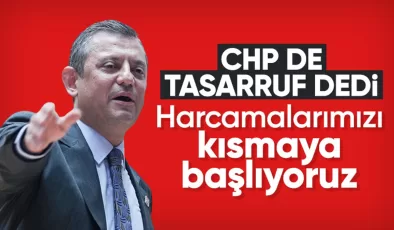 Özgür Özel açıkladı: CHP’den israf ve tasarruf genelgesi