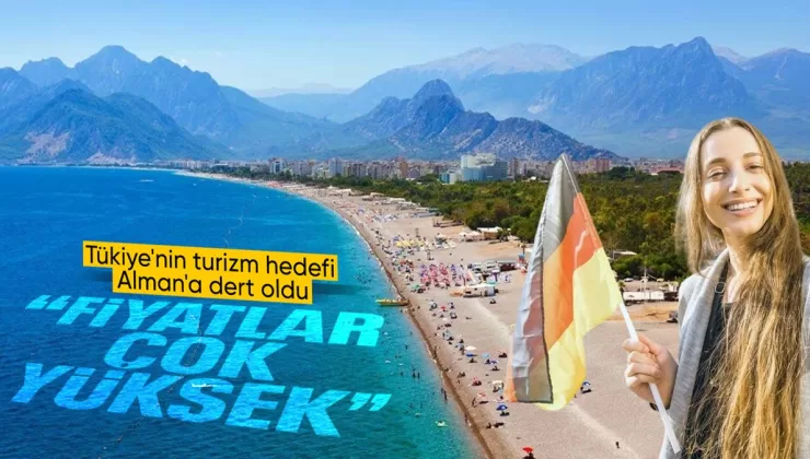 Almanlar, Türkiye’deki turizm fiyatlarını pahalı buldu
