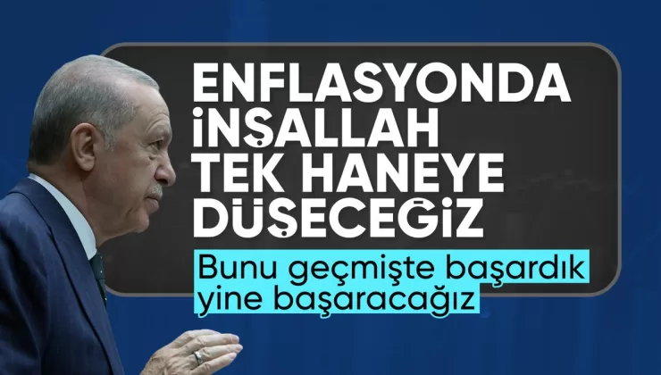 Cumhurbaşkanı Erdoğan: Enflasyon sorununu mutlaka çözeceğiz