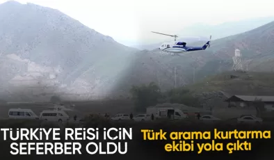 Dışişleri’nden Reisi’nin helikopter kazasına ilişkin açıklama: Harekete geçildi