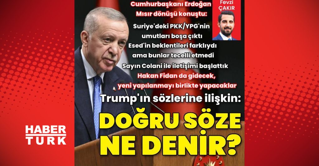 cumhurbaskani erdogan039dan trump039a dogru soze ne denir dis haberler