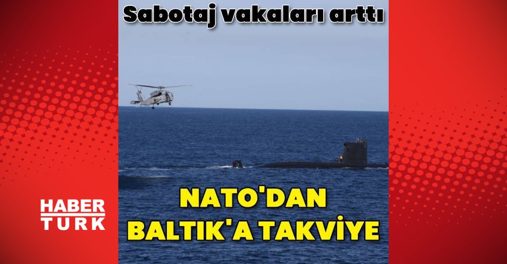 nato039dan baltik039a takviye dis haberler